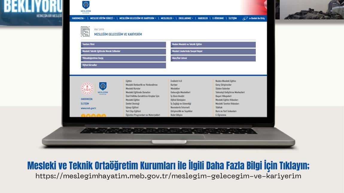 Mesleki ve Teknik Öğretim Kurumları Tanıtımına İlişkin Bakanlığımız web sitesi hazırlamış olup bütün vatandaşlarımızın kullanımına açmıştır.